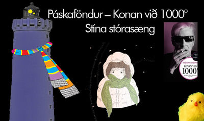Páskaföndur, Konan við 1000°, Stína stórasæng, bókmenntakvöld, Sögustund, Bókasafn Seltjarnarness, Gróttutrefill