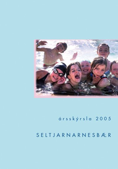 Ársskýrsla Seltjarnarnesbæjar 2005 komin út