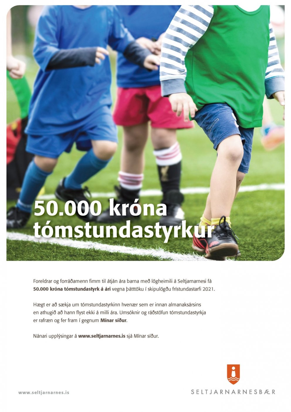 Umsóknarfrestur vegna tómstundastyrkja 2021 rennur út 31. desember 2021.