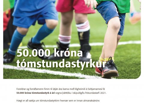 Umsóknarfrestur vegna tómstundastyrkja 2021 rennur út 31. desember 2021.