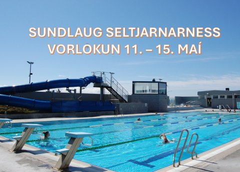 Vorlokun Sundlaugar Seltjarnarness 11.-15. maí